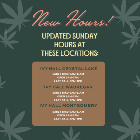 Ivy Hall Dispensaries - Updated Sunday Hours