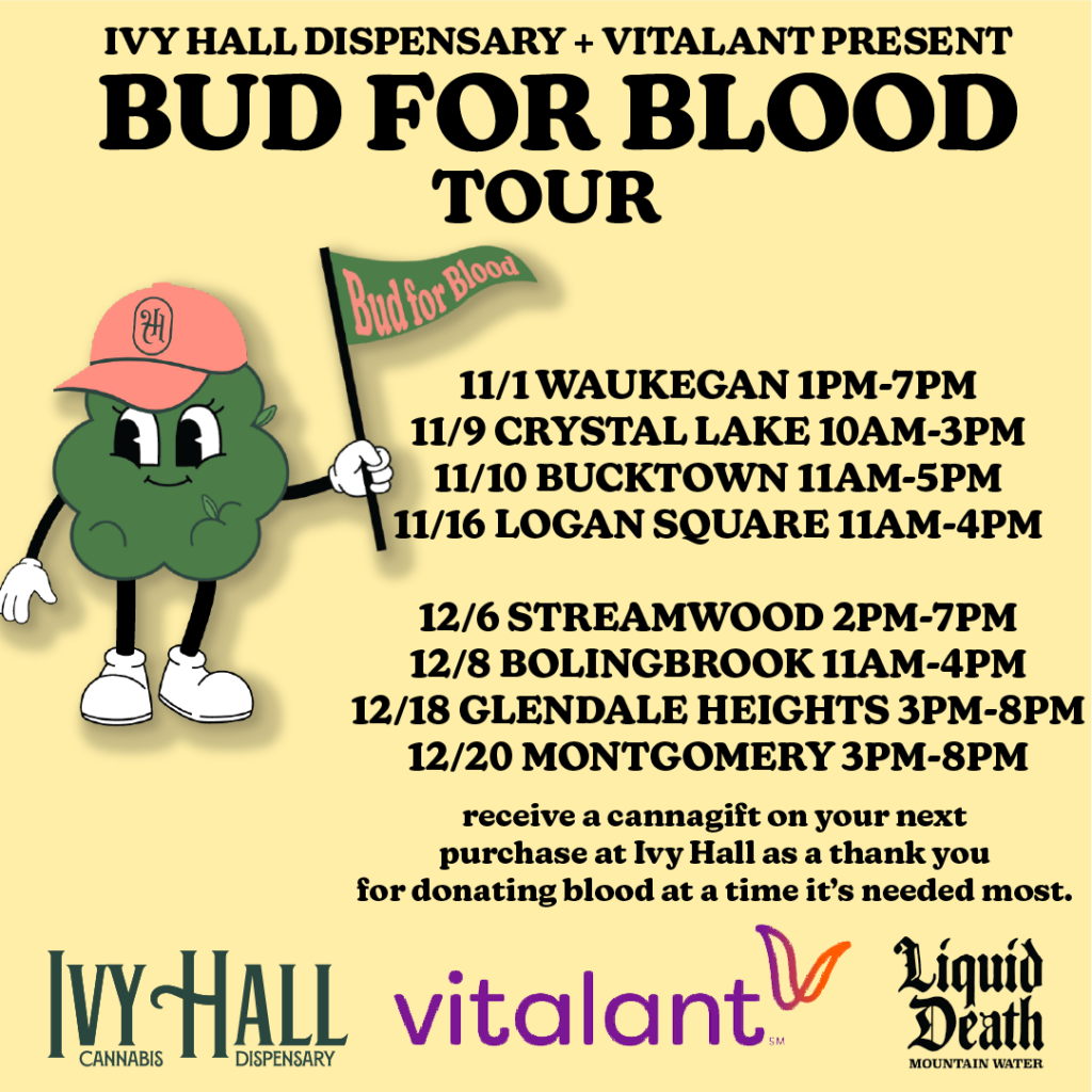 Ivy Hall Dispensary Bud for Blood Tour Dates